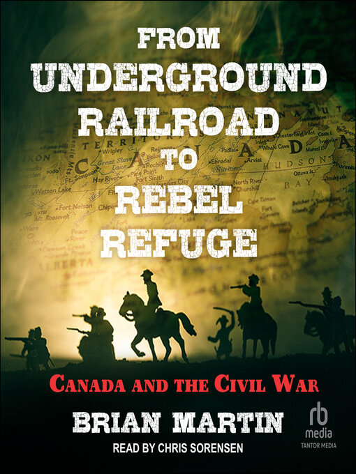 Title details for From Underground Railroad to Rebel Refuge by Brian Martin - Wait list